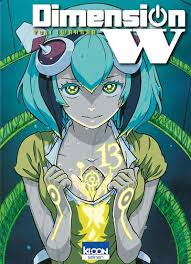 Birdy The Mighty Decode Wiki Cover For Dimension W Ki Oon 2014 Series 13 With Images Dimension W Manga Manga Dimensions