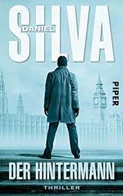 Gabriel allon was an artist until munich. Der Hintermann Gabriel Allon Reihe 11 Thriller German Edition Kindle Edition By Silva Daniel Bergner Wulf Politics Social Sciences Kindle Ebooks Amazon Com