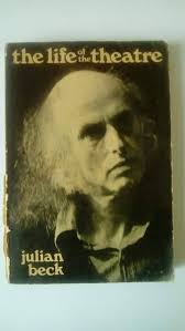 Amazon.com: The life of the theatre: the relation of the artist to the  struggle of the people: BECK, Julian: 圖書