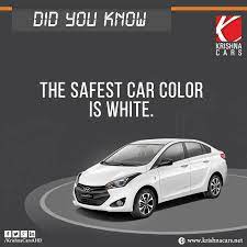 Did You Know The Safest Car Color Is White Safestcarcolor Safety Safecolor Krishnacars Safe Cars Car Colors R Colors