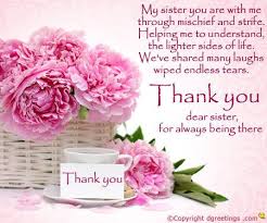 Thank You Message For Birthday Gift From Husband Thanks Sister Thank You Sister Dear Sister Birthday Wishes And Images