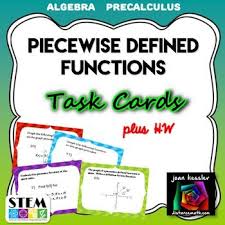 Piecewise Defined Functions Task Cards Plus Hw Algebra Precalculus Algebra Fun