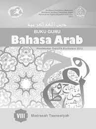 Pelajaran bahasa arab kelas 8 semester 2 kurikulum 2013 cara. Pdf Bahasa Arab Mts 8 Guru Resti Indah Academia Edu
