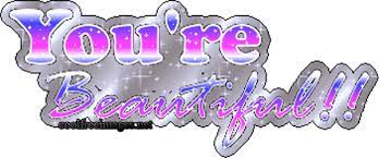 Beautiful Comments Facebook Myspace Orkut Graphics Glitters Styles Beautiful Comments Beautiful Gif You Are Beautiful