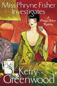 What is miss fisher's murder mysteries some of my international readers may ask? Miss Phryne Fisher Investigates Phryne Fisher S Murder Mysteries Book 1 English Edition Ebook Greenwood Kerry Amazon De Kindle Shop