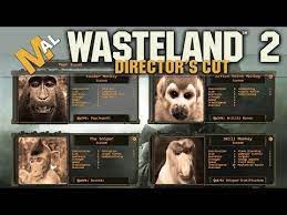 Wasteland 2 director's cut guide. Quick Start How To Build A Team A Wasteland 2 Directors Cut Guide Wasteland2