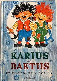 Ein hörspiel by karius und baktus. Thorbjorn Egner Karius Baktus Abebooks