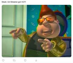Hot Ginger Intensifies Guys Ed Sheeran Got Hot Know Your Meme