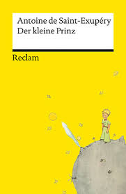 Publié en 1943 à new york simultanément à sa traduction anglaise, c'est une œuvre poétique et philosophique sous l'apparence d'un conte pour enfants. Saint Exupery Antoine De Der Kleine Prinz Reclam Verlag