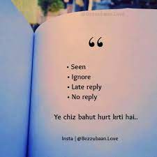 Check spelling or type a new query. Seen Ignore Late Reply No Reply Hindi Love Shayari Whatsapp Status Pics Image Free Dowwnload