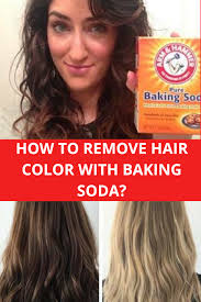 How To Remove Hair Color With Baking Soda In 2020 Hair Color Remover Hair Vitamins Hair Removal