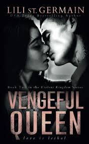 Vengeful Queen: 2 (Violent Kingdom): Amazon.co.uk: St. Germain, Lili:  9798593757494: Books