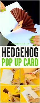 How you can use a fall card ideas? Hedgehog Pop Up Card Easy Peasy And Fun