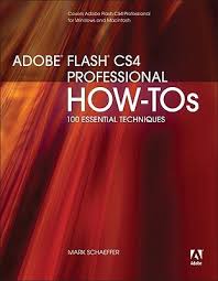 Adobe Flash CS4 Professional How-Tos: 100 Essential Techniques by Mark  Schaeffer