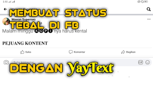 Tulisan huruf tebal (bahasa inggris: Cara Membuat Tulisan Tebal Di Fb Tanpa Aplikasi Gampang Youtube