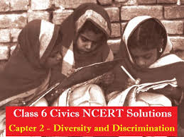 Ncert Solutions For Class 6 Civics Chapter 2 Diversity And Discrimination Pdf