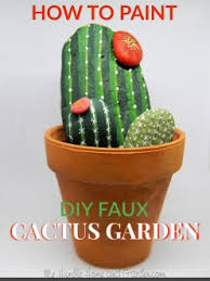 Choose your fave decorative pot or bowl and fill it with sand or tiny rocks. How To Paint Rock Cactus Garden You Ll Love These My Humble Home And Garden