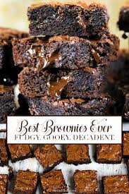 Best Brownies Ever Recette Recette Gateau Recette Chocolat