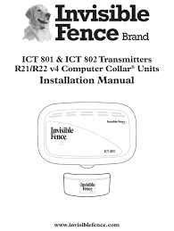 Information like letting you know the collar needs to be charged or prompting you to making an adjustment to the over 1000 available settings. Invisible Fence Ict 801 Installation Manual Pdf Download Manualslib