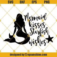 Free Free 81 Mermaid Kisses Starfish Wishes Svg SVG PNG EPS DXF File