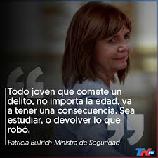 La polémica frase de patricia bullrich para reclamar la baja en la edad de imputabilidad. Tn Todo Noticias Ø¹Ù„Ù‰ ØªÙˆÙŠØªØ± La Ministra De Seguridad Patricia Bullrich Confirmo Que El Gobierno Busca Mandar Al Congreso Un Proyecto Para Discutir La Baja De Imputabilidad El Objetivo Es Que