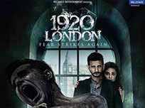 1920 London Movie: Showtimes, Review, Songs, Trailer, Posters, News &  Videos | eTimes