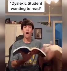 But not for making these tiktok's. Dyslexic Student Wanting To Read Ifunny