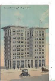 Barnes Building Muskogee Oklahoma 1912 Muskogee Oklahoma Muskogee Oklahoma
