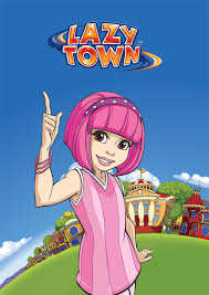 ребенок учится тому что видит у себя в дому Lazy Town Lazy Town Lazy Town Lazy I Ideas