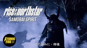 RISE OF THE NORTHSTAR - Samurai Spirit (Official Music Video) - YouTube