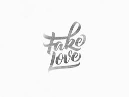 Fake Love Hand Lettering Lettering Typography Fake Love