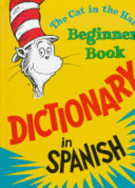The Cat In The Hat Beginner Book Dictionary In Spanish