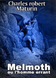 His later plays and fiction, including melmoth the wanderer, were neglected and he died in poverty. Melmoth Ou L Homme Errant Charles Robert Maturin Livre Audio Gratuit Mp3
