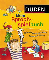 Duden - Mein Sprachspielbuch: Sprachförderung mit Liedern, Spielen und  Reimen (Duden Kindersachbuch) : Diehl, Ute, Niebuhr-Siebert, Dr. Sandra,  Keidies, Antje, Wehrmann, Dr. Ilse: Amazon.de: Bücher