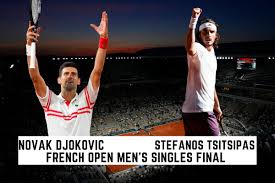 5 stefanos tsitsipas will go up against america's john isner in a round 3 match of the french open 2021. French Open 2021 Men S Final Novak Djokovic Vs Stefanos Tsitsipas Highlights Djokovic Beats Tsitsipas 6 7 2 6 6 3 6 2 6 4 To Win 19th Grand Slam Title