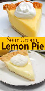 Sour Cream Lemon Pie Magnificent Smooth Creamy Light And Refreshing Dessert Pie Homedecorideas B Sour Cream Recipes Lemon Sour Cream Pie Lemon Desserts
