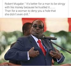 Discover robert mugabe famous and rare quotes. Funny Memorable Quotes From President Robert Mugabe Jokes Etc Nigeria