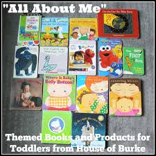 House Of Burke All About Me Themed Books And Products For Toddlers All Of The Books And Me Preschool Theme All About Me Preschool Theme All About Me Book