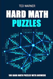 Where can you find the answers to these questions and so many more? Hard Math Puzzles Sukoro Puzzles 100 Hard Math Puzzles With Answers Hard Puzzle Books Warner Ted 9781981082254 Amazon Com Books