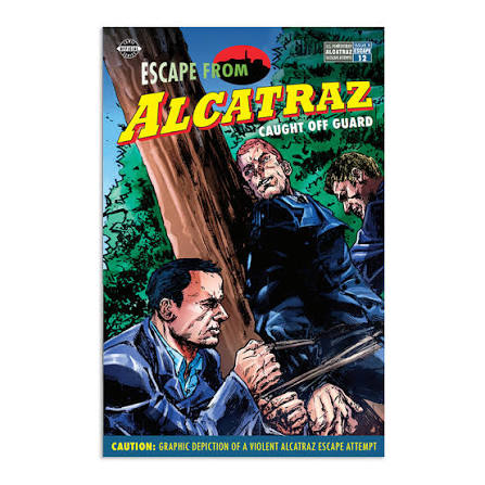 Comic Book - Escape from Alcatraz #12 "Caught Off Guard" (Issue 11)