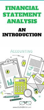 Financial Statement Analysis An Introduction Financial Statement Analysis Is A Method Of R Financial Statement Analysis Financial Statement Financial Analysis