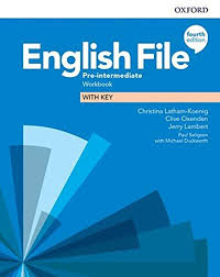 Aula internacional nueva edición 1: English File Pre Intermediate Workbook With Audio 4th Edition Langpath