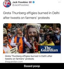 Greta thunberg mocks climate change deniers. Jack Greta Thunberg Effigies Burned In Delhi After Tweets On Farmers Protests Ww Guardian Greta Thunberg Effigies Burned In Delhi After Tweets On Farmers Protests Based Poop Based Poop Meme Video