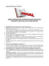 Aug 05, 2021 · berikut penjelasan mengenai pengertian dan fungsi manual book suatu produk. Operation Maintenance Manual Omm