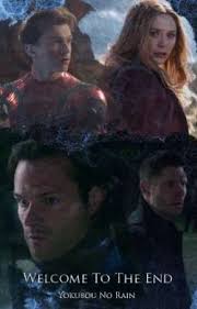 Welcome To The End (Supernatural & MCU crossover)