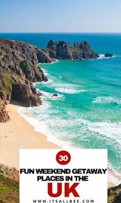 30 Best Weekend Getaways In The Uk Itsallbee Travel Blog In 2020 Best Weekend Getaways Uk Holidays Best Uk Holiday Destinations