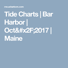 tide charts bar harbor oct 2017 maine october 2017