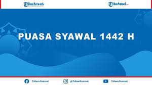 Artinya, tidak berhenti setelah ramadan. Puasa 2 6 Syawal 1442 Hijriah Berikut Bacaan Niat Puasa Syawal Lengkap Arab Latin Dan Artinya Tribun Sumsel