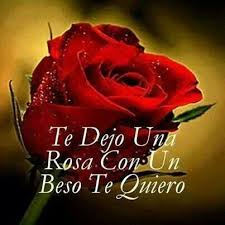 Te Dejo Una Rosa Love Quotes For Her Romantic Love Quotes Beautiful Gif