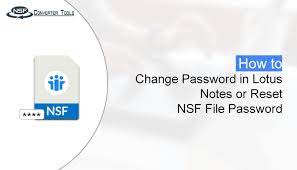 How To Change Password In Lotus Notes Or Reset Nsf File Password?